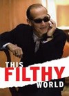 This Filthy World (2006)4.jpg